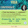 Conference : « C’est ton karma…! » vraiment ?